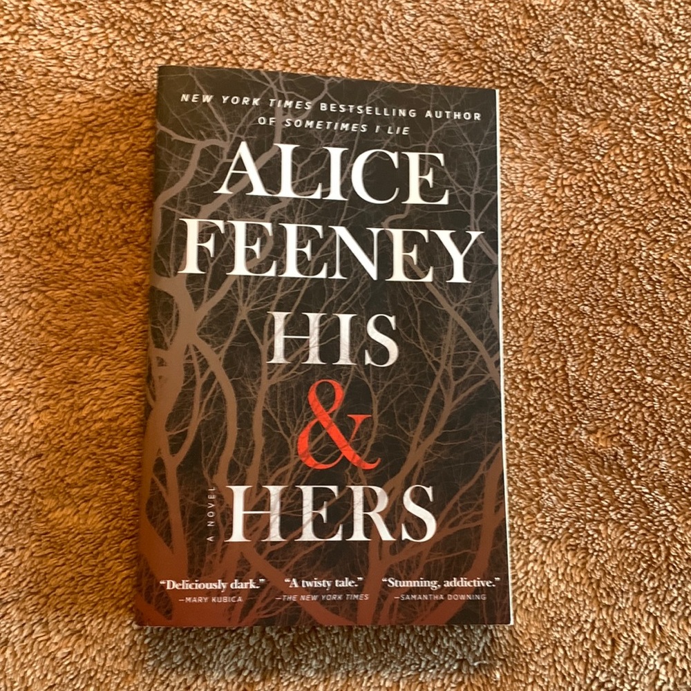 Alice Feeney “His & Hers” book - gently used ready for new owner!